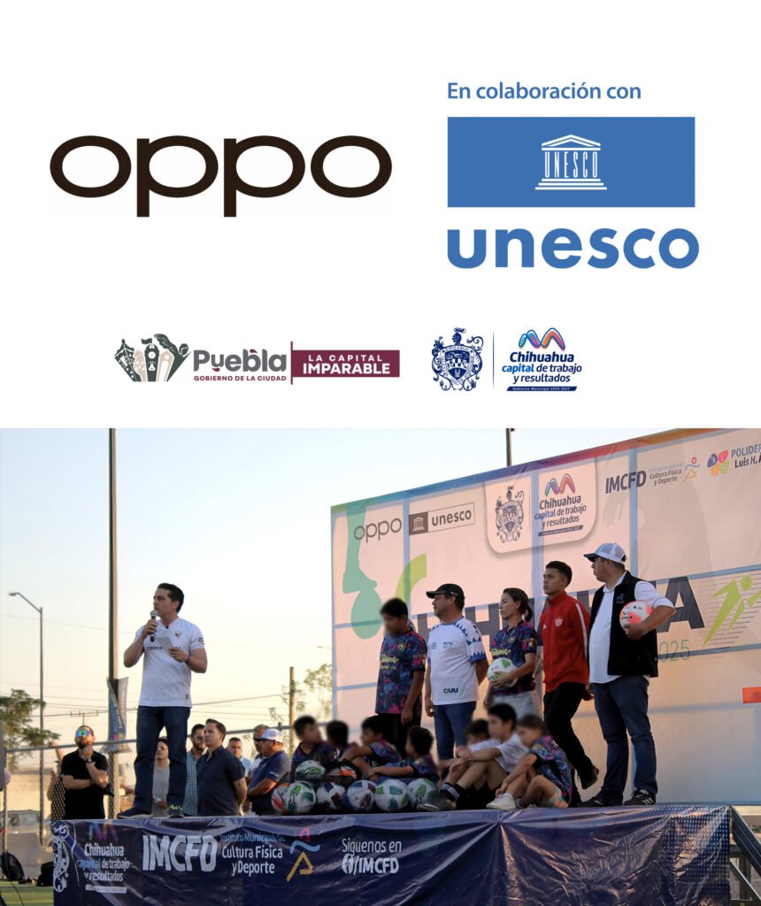 OPPO is partnering with UNESCO, the municipal institutes of Sports of Puebla and Chihuahua to support aspiring young football players in the country.